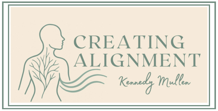 Creating Alignment — Kennedy Mullen